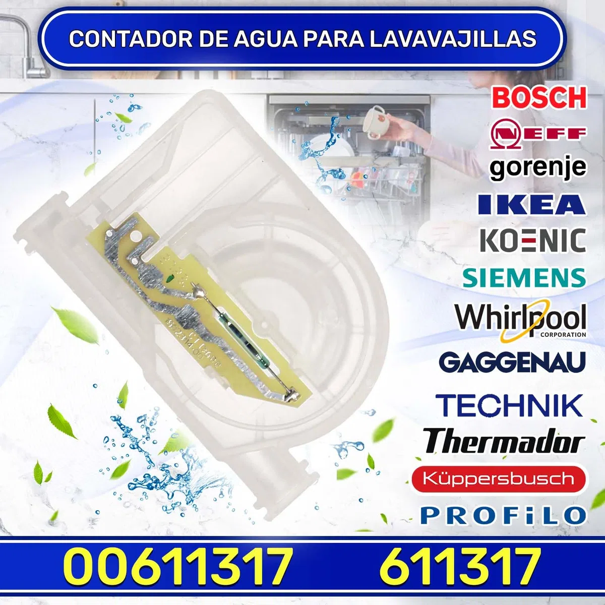 Contador de Agua para Lavavajillas Tiene el Código Original 00611317 611317 Caudalimetro para Lavavajillas para Bosch para Siemens - MADE IN ITALY - Garantía de 10 Años – MONTERAL